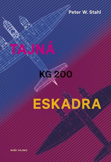 TAJNÁ ESKADRA KG 200