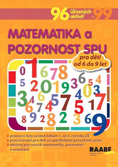 MATEMATIKA A POZORNOST PRO ŽÁKY S SPU (OD 6 DO 9 LET)