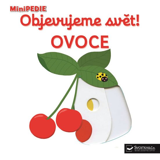 MINIPEDIE - OBJEVUJEME SVĚT! OVOCE