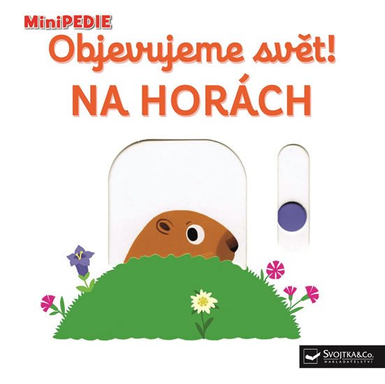 MINIPEDIE - OBJEVUJEME SVĚT! NA HORÁCH