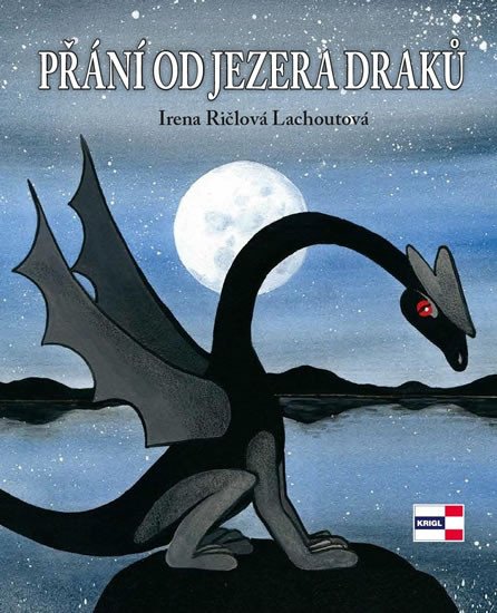 PŘÁNÍ OD JEZERA DRAKŮ