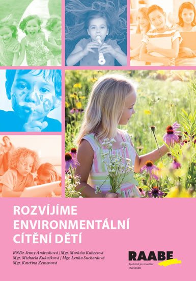 ROZVÍJÍME ENVIROMENTÁLNÍ CÍTĚNÍ DĚTÍ