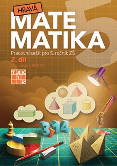 HRAVÁ MATEMATIKA 5 PS 2.DÍL