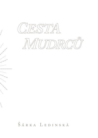 CESTA MUDRCŮ