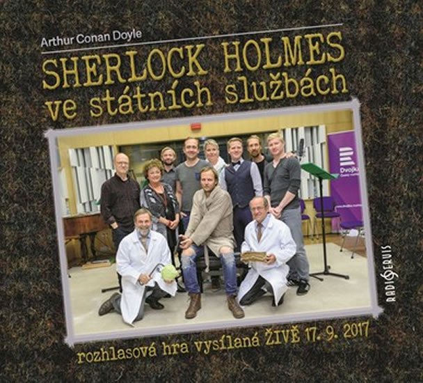 SHERLOCK HOLMES VE STÁTNÍCH SLUŽBÁCH AUDIO CD ROZHLASOVÁ HRA