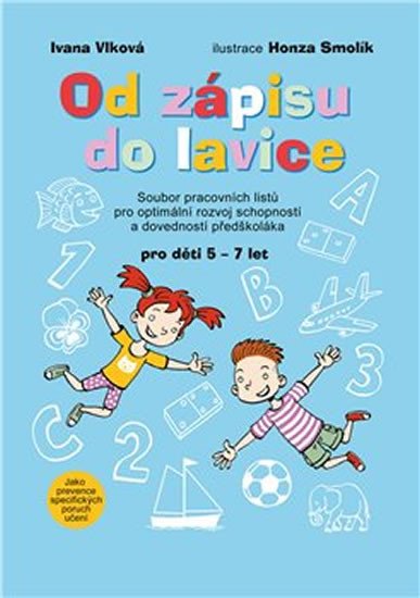 OD ZÁPISU DO LAVICE