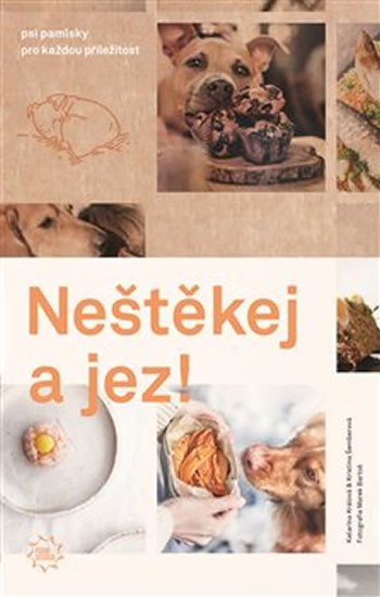 NEŠTĚKEJ A JEZ!