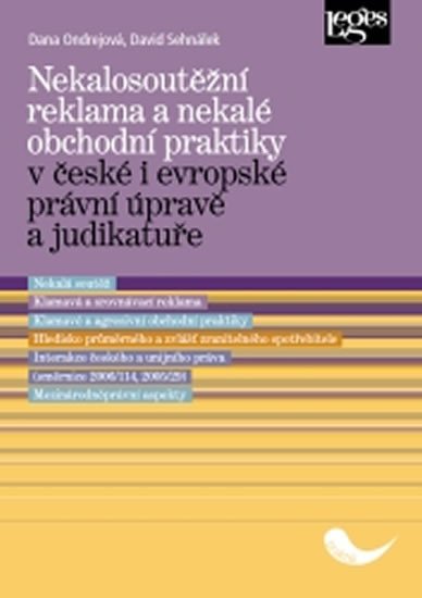 NEKALOSOUTĚŽNÍ REKLAMA A NEKALÉ OBCHODNÍ PRAKTIKY V ČESKÉ I