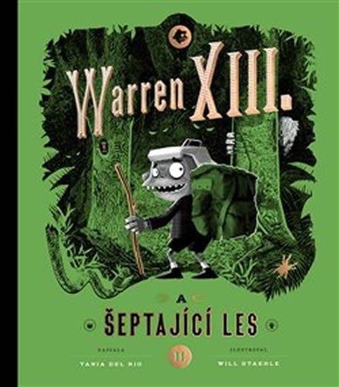 WARREN XIII. A ŠEPTAJÍCÍ LES (II.)