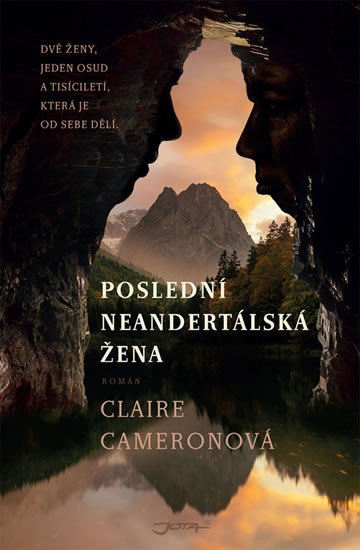 POSLEDNÍ NEANDRTÁLSKÁ ŽENA