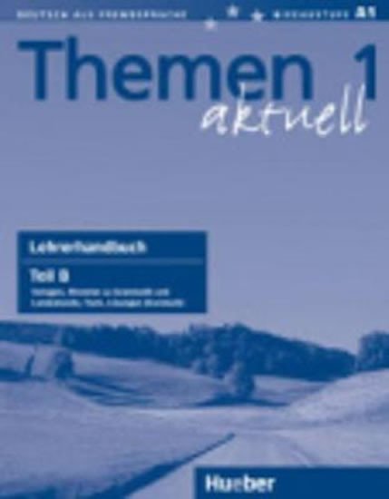 THEMEN AKTUELL 1.LEHRERHANDBUCH B