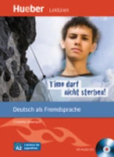 TIMO DARF NICHT STERBEN!(+ CD)