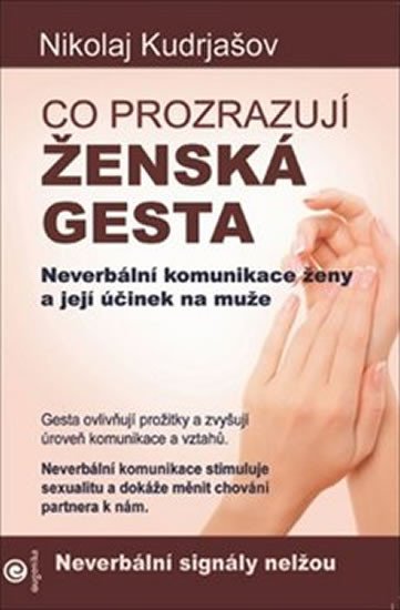 CO PROZRAZUJÍ ŽENSKÁ GESTA