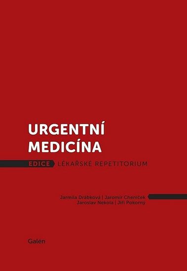 URGENTNÍ MEDICÍNA (LÉKAŘSKÉ REPETITORIUM)