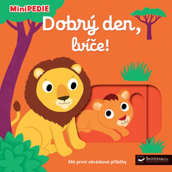 MINIPEDIE - DOBRÝ DEN, LVÍČE!