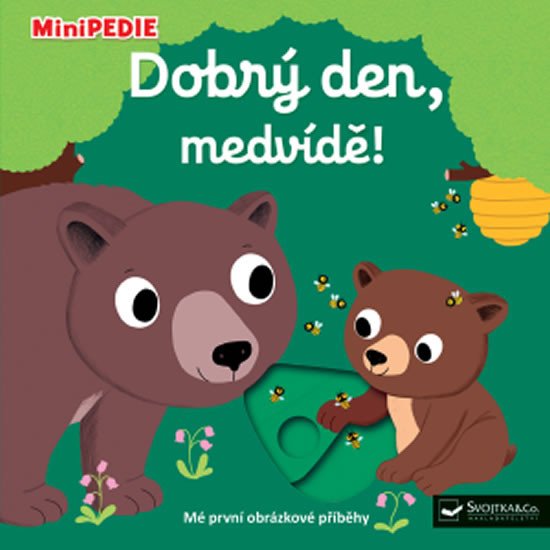 MINIPEDIE - DOBRÝ DEN, MEDVÍDĚ!