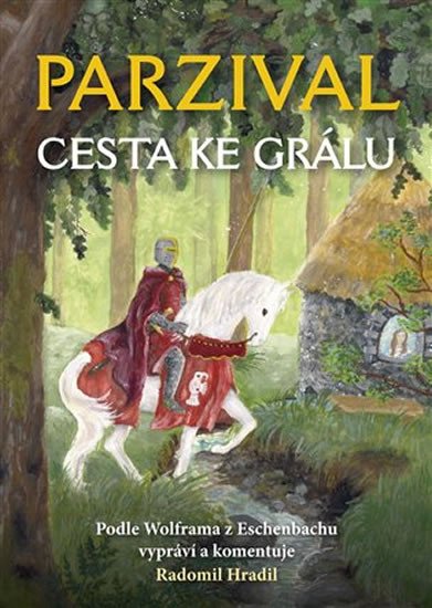 PARZIVAL - CESTA KE GRÁLU