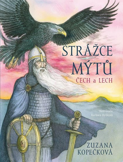 STRÁŽCE MÝTŮ ČECH A LECH