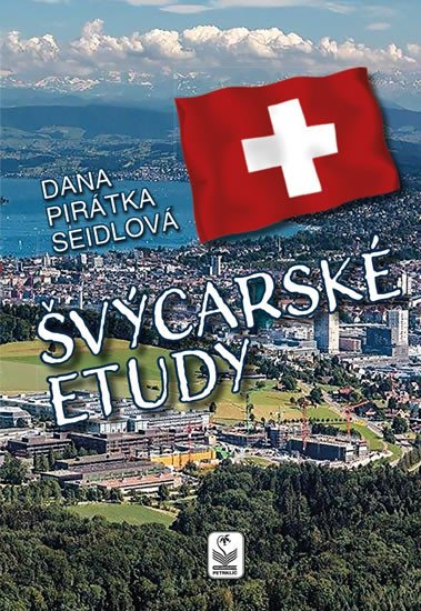 ŠVÝCARSKÉ ETUDY