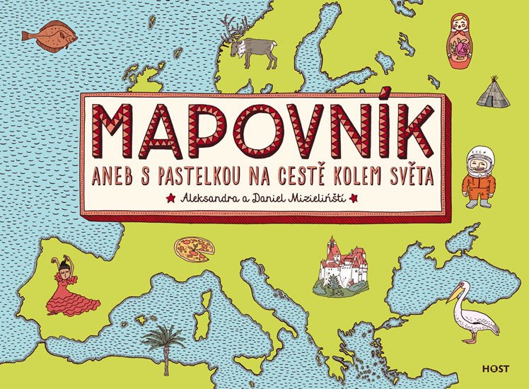 MAPOVNÍK ANEB S PASTELKOU NA CESTĚ KOLEM SVĚTA