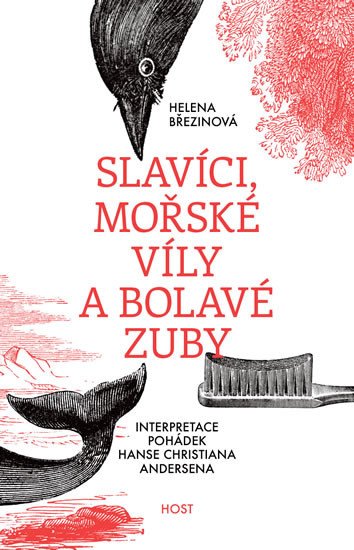 SLAVÍCI, MOŘSKÉ VÍLY A BOLAVÉ ZUBY