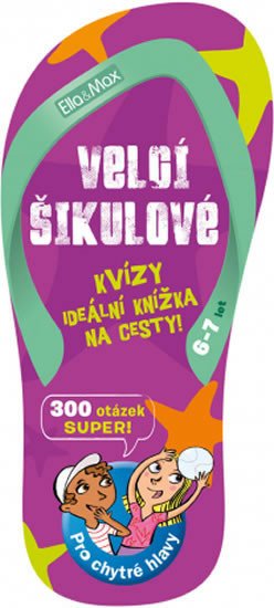 VELCÍ ŠIKULOVÉ, 6-7 LET — KVÍZY NA CESTY