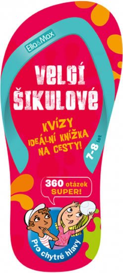 VELCÍ ŠIKULOVÉ 7-8 LET - KVÍZY NA CESTY