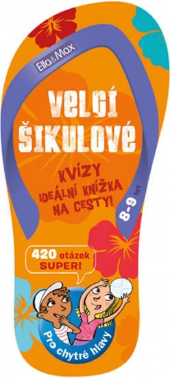 VELCÍ ŠIKULOVÉ 8-9 LET