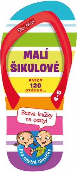 MALÍ ŠIKULOVÉ 4-5 LET - KVÍZY NA CESTY