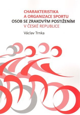 CHARAKTERISTIKA A ORGANIZACE SPORTU OSOB SE ZRAKOV�M POSTI�E