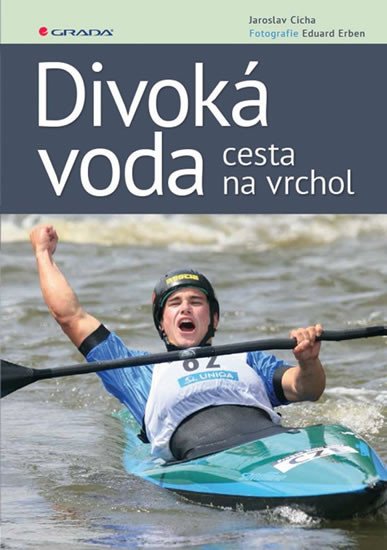 DIVOKÁ VODA-CESTA NA VRCHOL