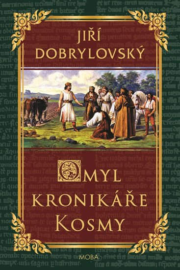 OMYL KRONIKÁŘE KOSMY