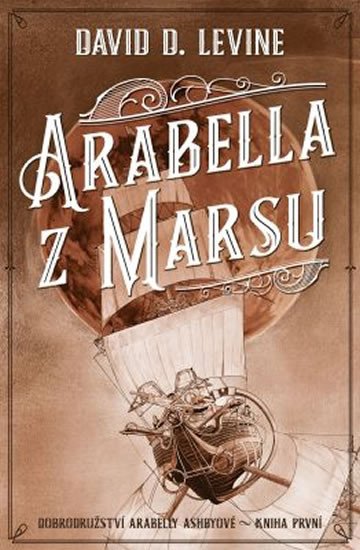 ARABELLA Z MARSU 1 DOBRODRUŽSTVÍ ARABELLY ASHBYOVÉ