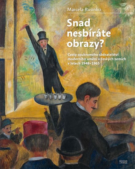 SNAD NESBÍRÁTE OBRAZY?