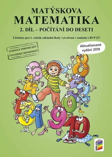 MATÝSKOVA MATEMATIKA 1 2 POČÍTÁNÍ DO DESETI NOVÉ VYDÁNÍ 2018