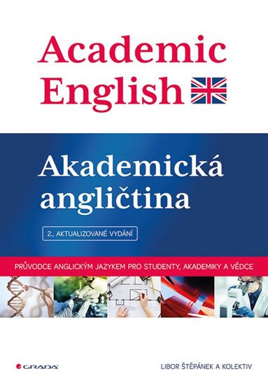 AKADEMICKÁ ANGLIČTINA ACADEMIC ENGLISH