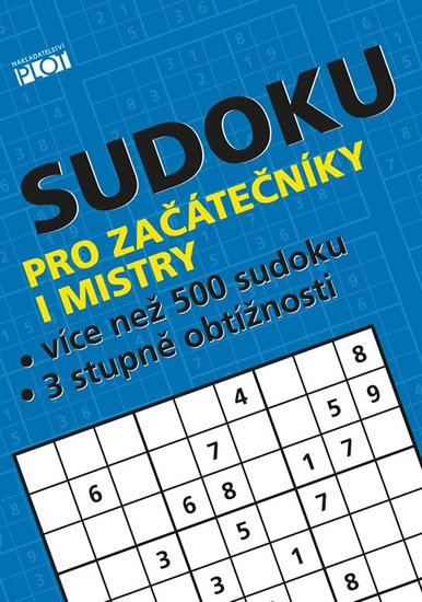 SUDOKU PRO ZAČÁTEČNÍKY I MISTRY