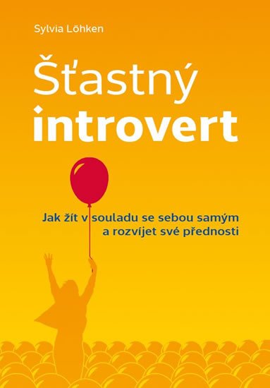 ŠŤASTNÝ INTROVERT