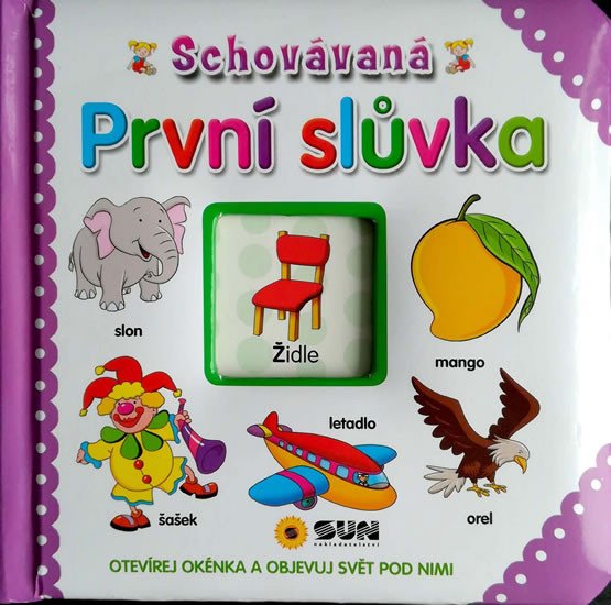 SCHOVÁVANÁ PRVNÍ SLŮVKA