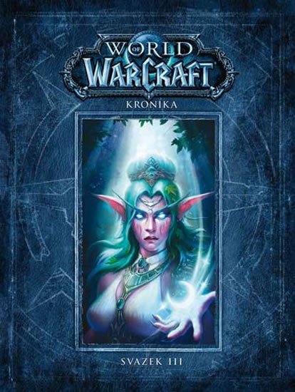 WORLD OF WARCRAFT 03 KRONIKA