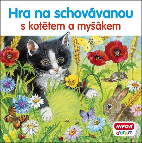 HRA NA SCHOVÁVANOU S KOTĚTEM A MYŠÁKEM