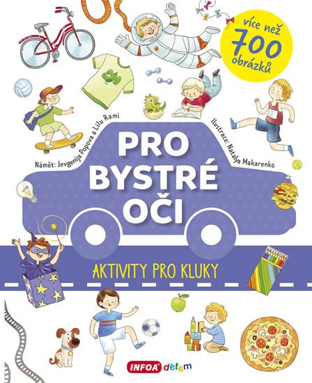 PRO BYSTRÉ OČI AKTIVITY PRO KLUKY