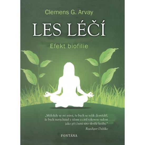 LES LÉČÍ - EFEKT BIOFILIE