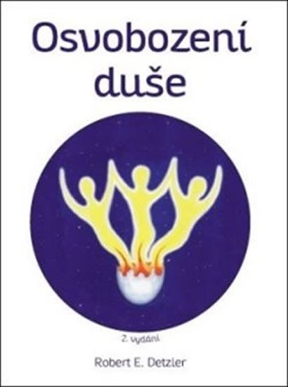OSVOBOZENÍ DUŠE