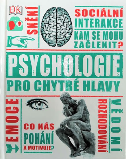 PSYCHOLOGIE PRO CHYTRÉ HLAVY