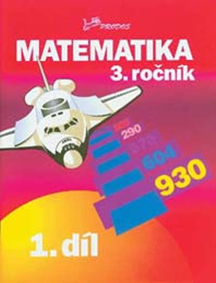 MATEMATIKA 3.ROČ PS ZŠ 1.DÍL/PRODOS