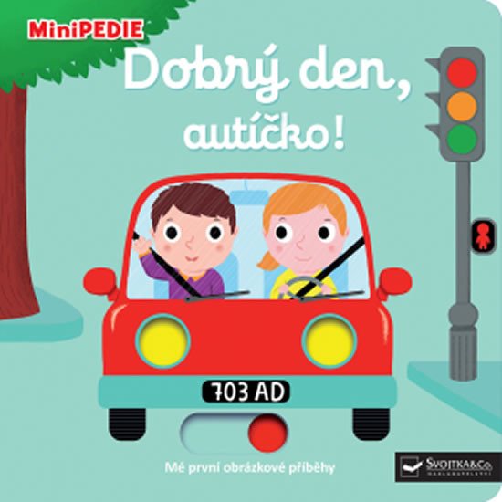 MINIPEDIE - DOBRÝ DEN, AUTÍČKO!