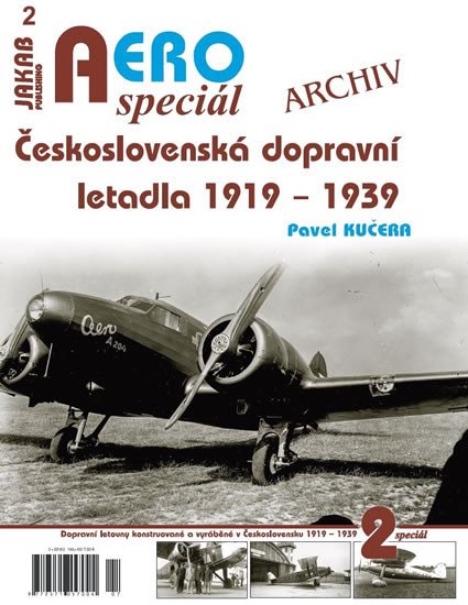 AEROSPECIÁL 1 - ČESKOSLOVENSKÁ DOPRAVNÍ LETADLA 1919-39