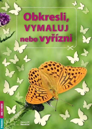 OBKRESLI,VYMALUJ NEBO VYŘÍZNI