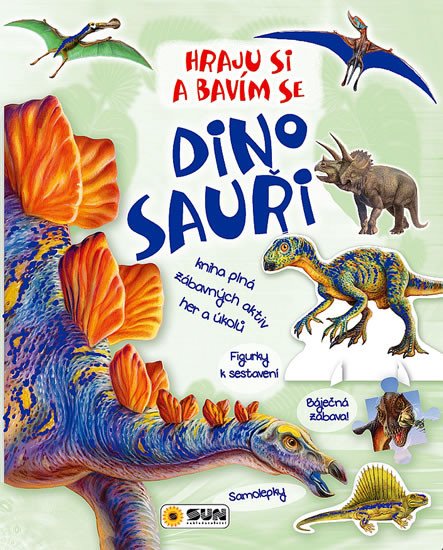 DINOSAUŘI HRAJU SI A BAVÍM SE